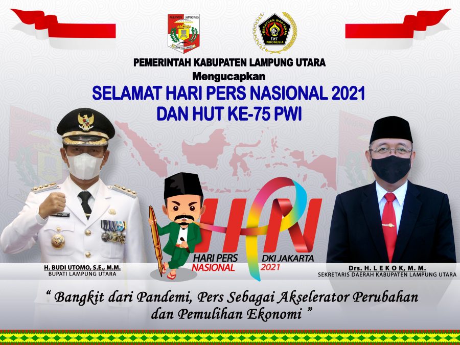 Pemerintah Kabupaten Lampung Utara Mengucapkan Selamat Hari Pers Nasional 2021 Dan HUT ke-75 PWI
