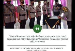 Dua Kasat dan Satu Kapolsek di Polres Tanggamus Diserahterimakan