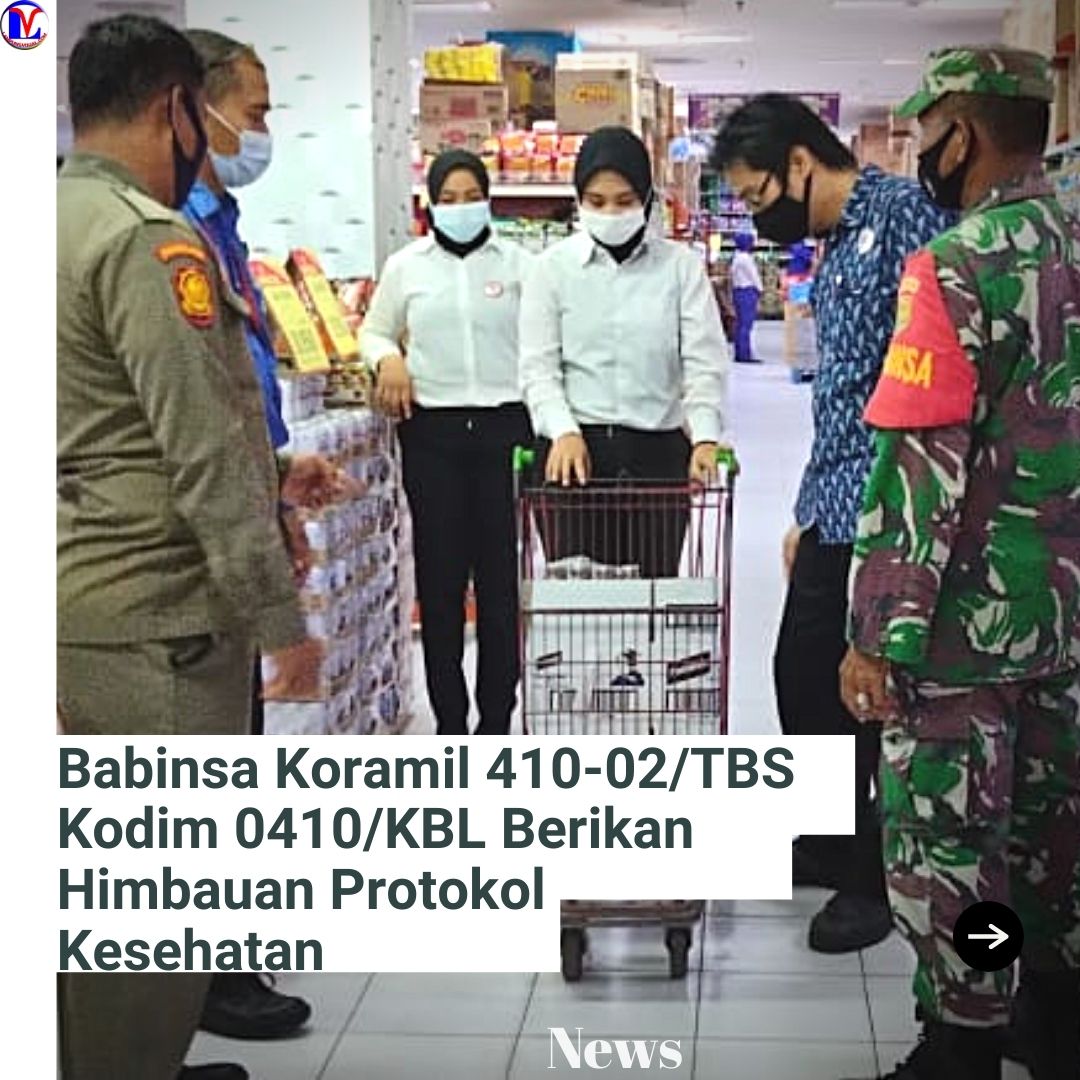 Babinsa Koramil 410-02/TBS Kodim 0410/KBL Berikan Himbauan Protokol Kesehatan