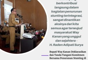 Bupati Way Kanan Deklarasikan dan Tanda Tangani Komitmen Bersama Penurunan Stunting di Way Kanan