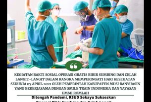 Ditengah Pandemi, RSUD Sekayu Sukseskan Operasi Bibir Sumbing dan Celah Langit