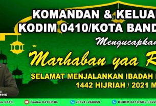 Dandim Dan Keluarga Besar Kodim 0410/KBL : Marhaban Ya Ramadan