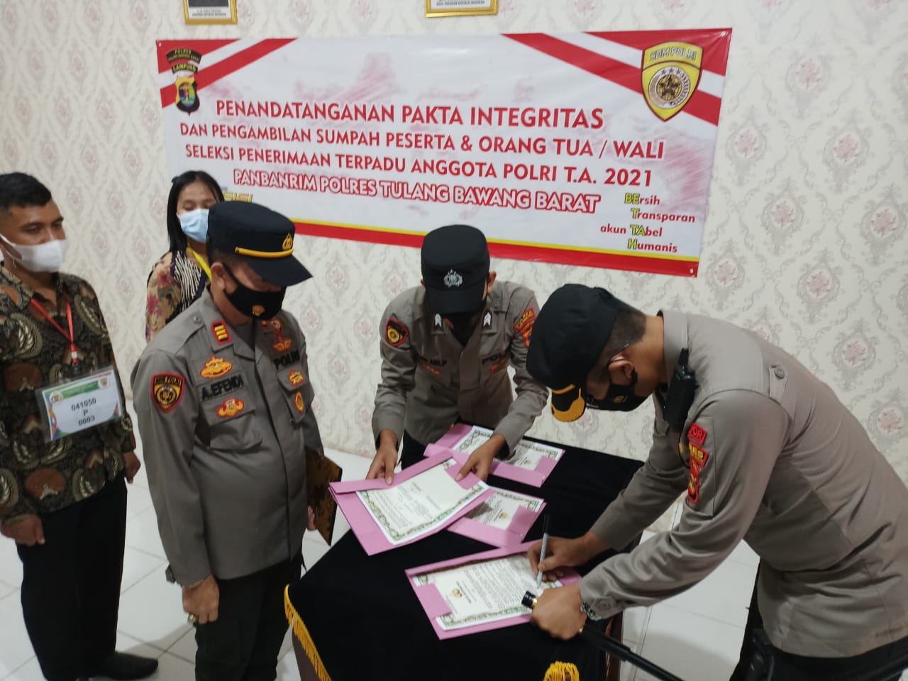 PAKTA INTEGRITAS PENERIMAAN CALON ANGGOTA POLRI T.A 2021/2022 DI POLRES TULANG BAWANG BARAT .  