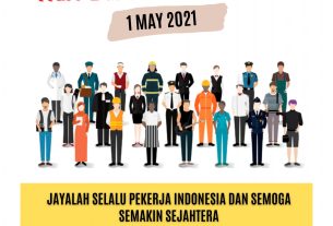 Selamat Hari Buruh 1 May 2021
