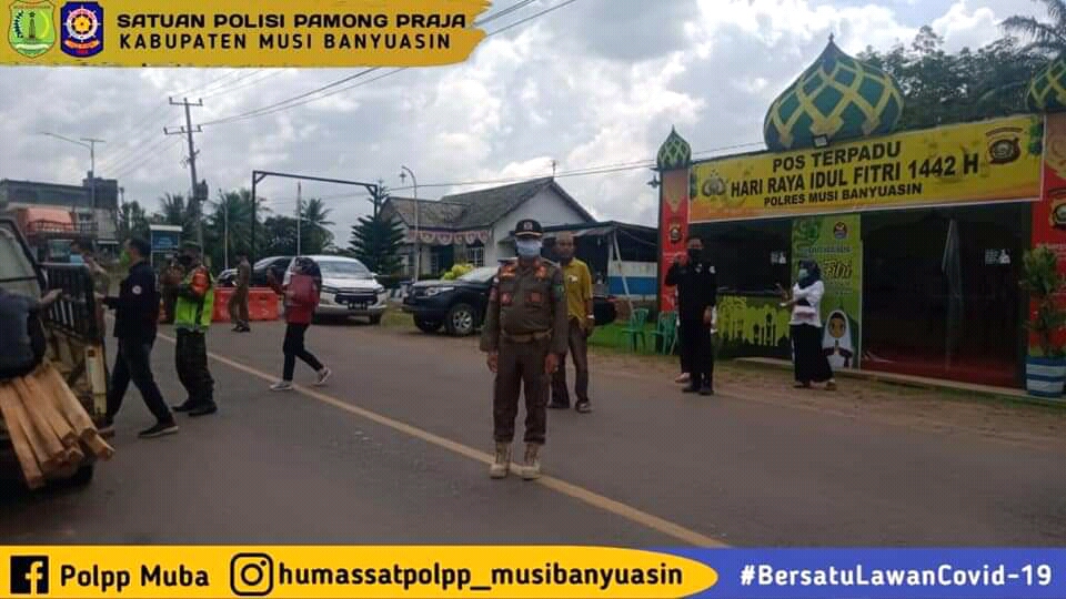 Satpol PP Muba bersama TNI dan Polri Tinjau Pos PAM Ketupat Musi 2021