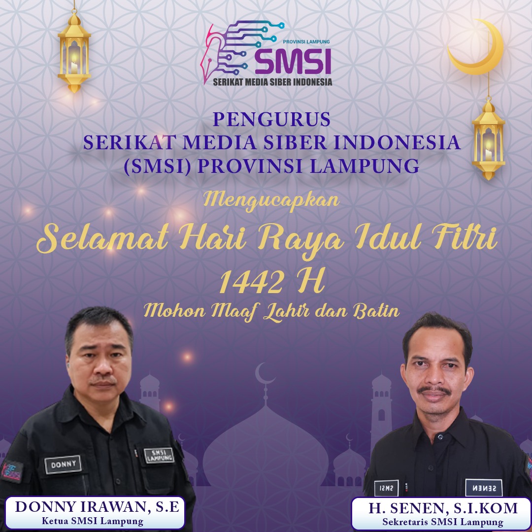 SMSI Lampung Mengucapkan : Selamat Hari Raya Idul Fitri 1442H