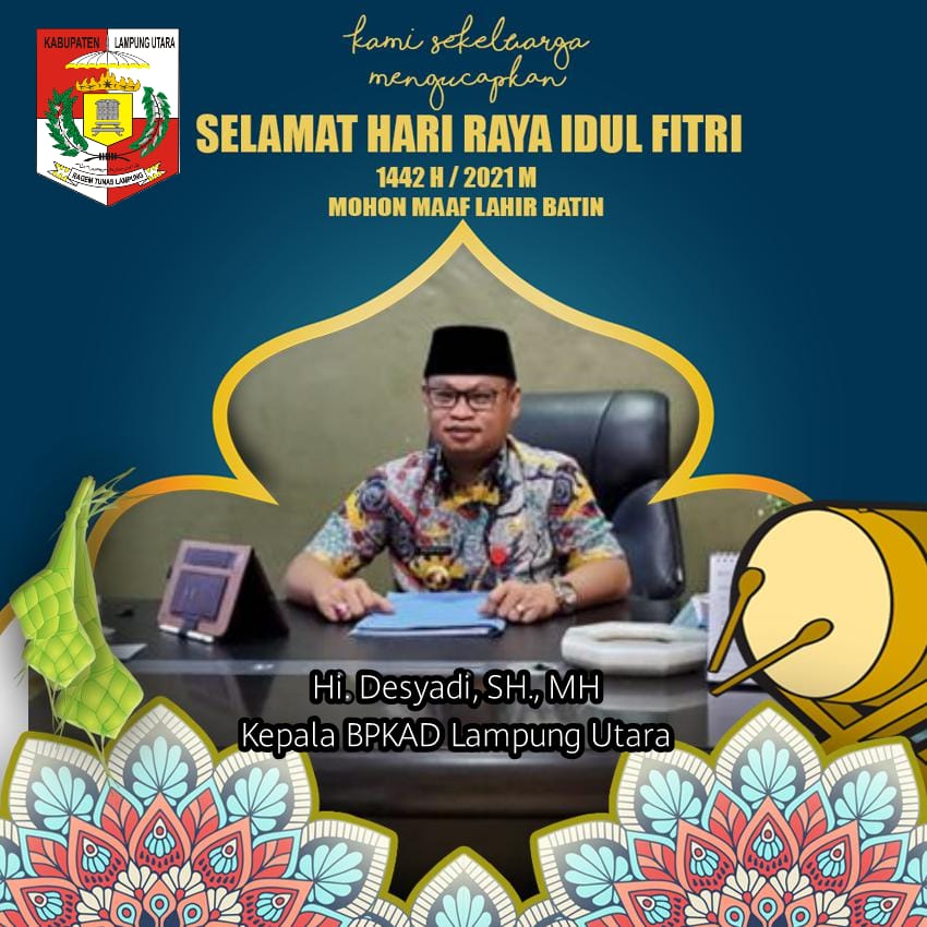 Kepala BPKAD Lampura Mengucapkan Selamat Hari Raya Idul Fitri 1442/H