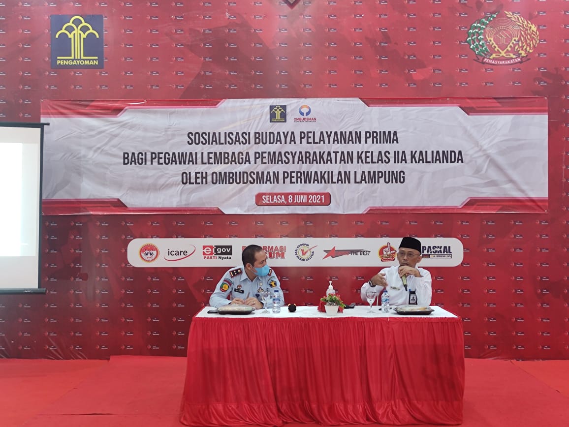 Sosialisasi Budaya Pelayanan Prima Di Lapas Kalianda, Kepala Ombudsman RI Perwakilan Lampung: Pelayanan Prima, Niat Baik Harus Selalu Dijaga