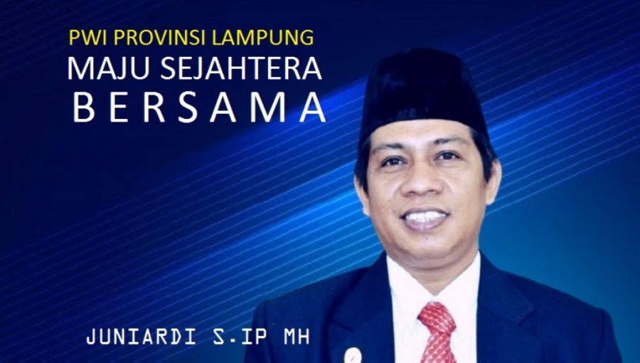 Calon Ketua PWI Provinsi Lampung Juniardi "Maju Sejahtera Bersama"