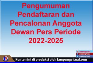 Pengumuman Pendaftaran dan Pencalonan Anggota Dewan Pers Periode 2022-2025