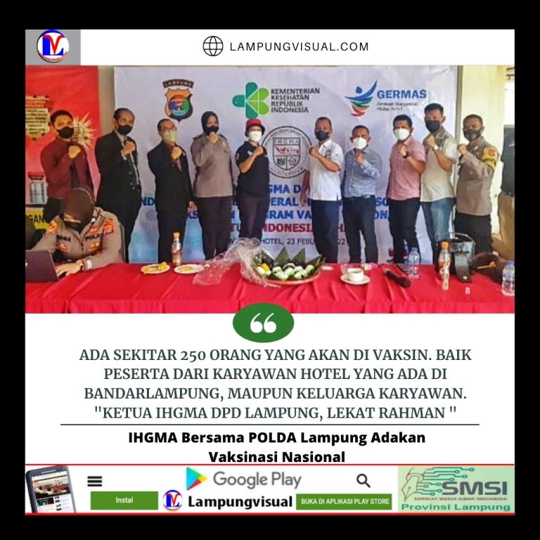 IHGMA Bersama POLDA Lampung Adakan Vaksinasi Nasional
