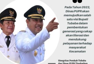 Sinegritas Pemkab Tubaba dan Dinas PUPR Tingkatkan Infrastruktur Daerah 2022