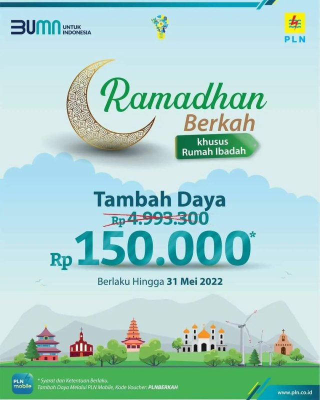 Nikmati Promo Ramadhan Berkah PLN, Tambah Daya untuk Rumah Ibadah Hanya Rp 150 Ribu