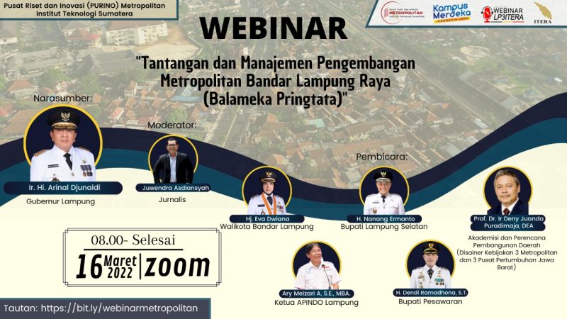 Webinar Metropolitan Bandarlampung Raya Taja ITERA, Ada Gubernur & Ketua APINDO