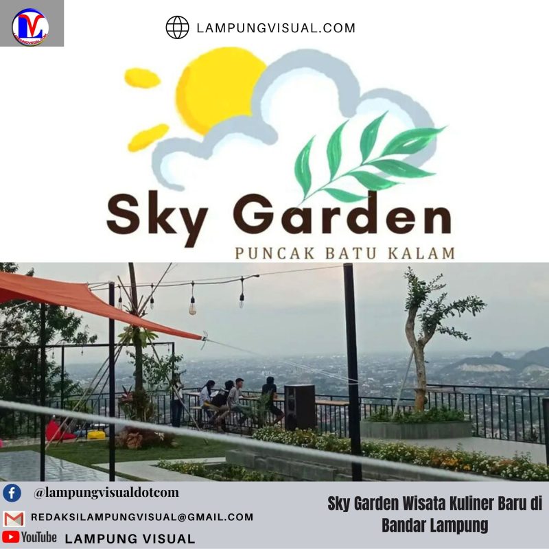 Sky Garden Wisata Kuliner Baru di Bandar Lampung