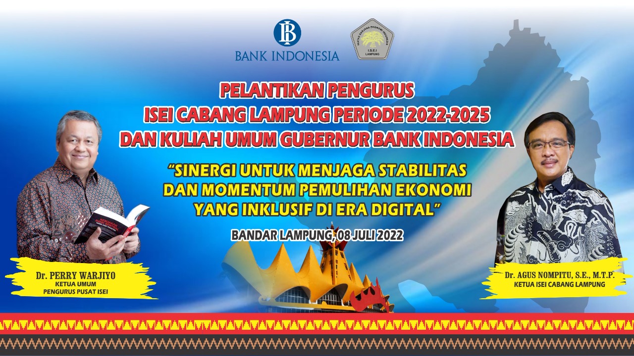 Besok, Pengurus ISEI Cabang Lampung Periode 2022-2025 Dilantik