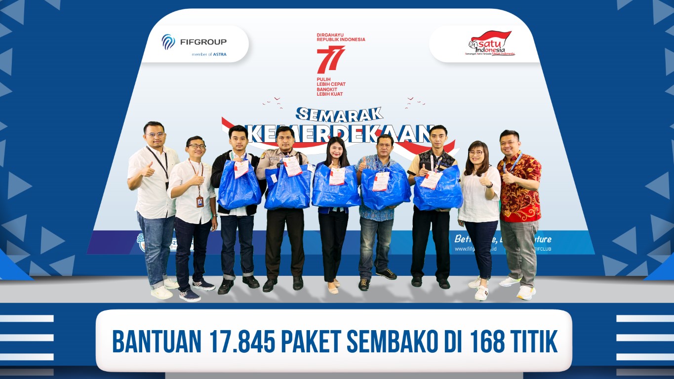 Semarak HUT RI ke-77, FIFGROUP Tebar 17.845 Paket Sembako Nusantara 2022 di 168 Titik