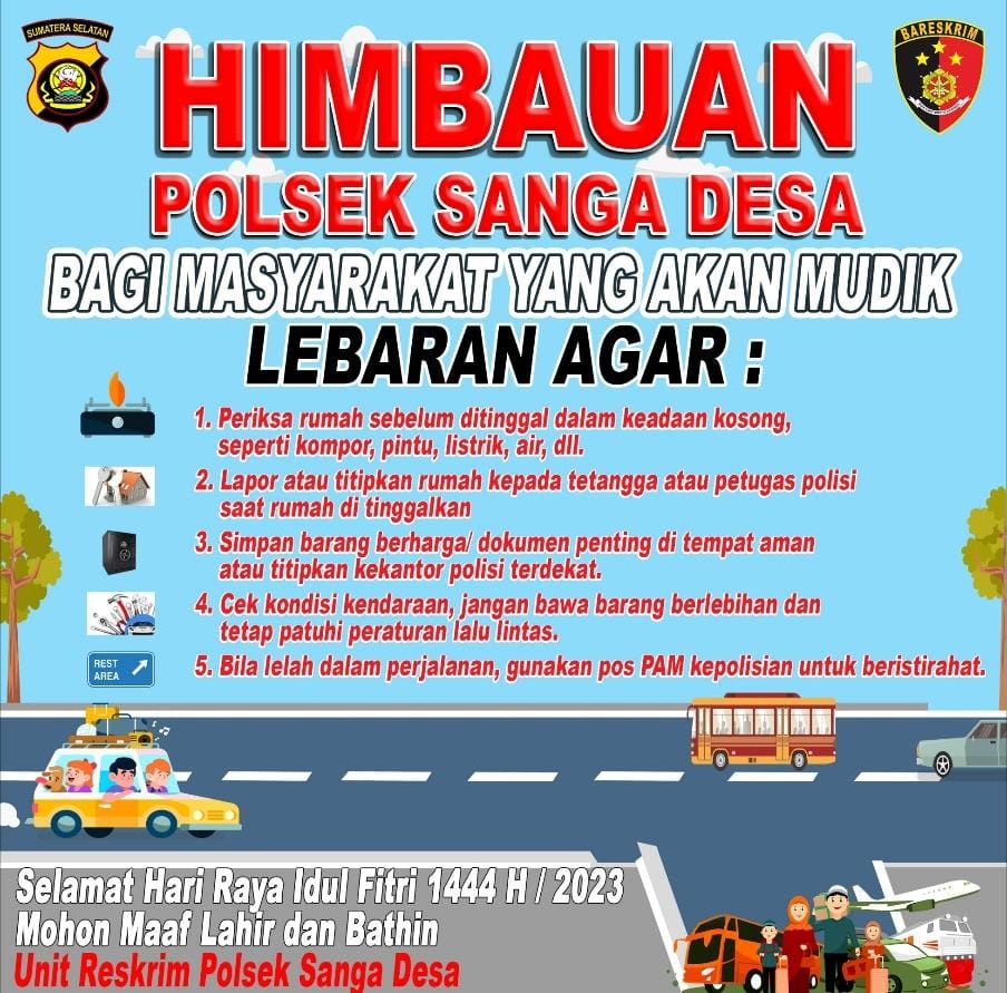 Demi Kenyamanan dan Keamanan Masyarakat Mudik Idhul Fitri ,Polsek Sanga Desa Berikan Himbauan.