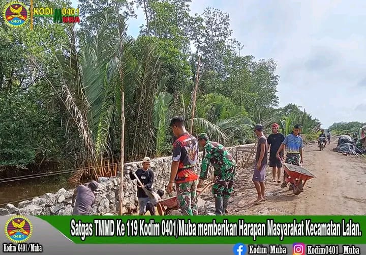 Satgas TMMD Ke 119 Kodim 0401/Muba memberikan Harapan Masyarakat Kecamatan Lalan.