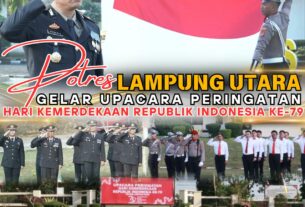 Polres Lampung Utara Gelar Upacara Peringatan Hari Kemerdekaan Republik Indonesia Ke-79